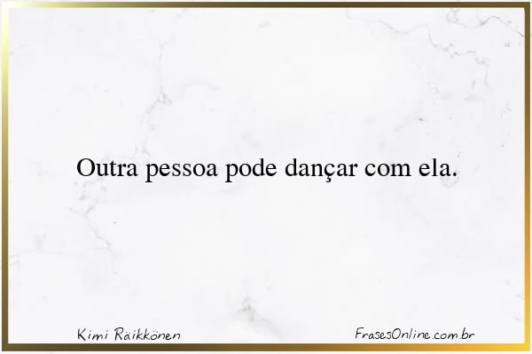 Frase de Kimi Räikkönen