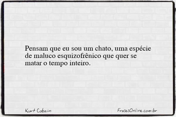 Frase de Kurt Cobain