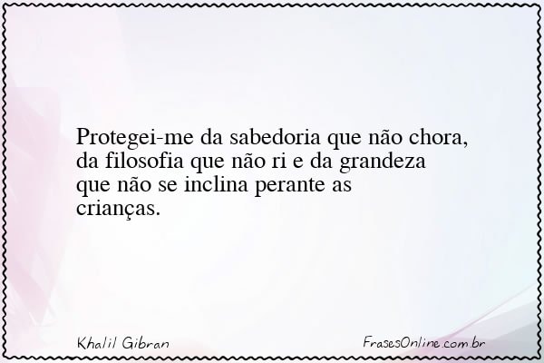 Frase de Khalil Gibran