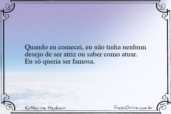 Frase de Katharine Hepburn