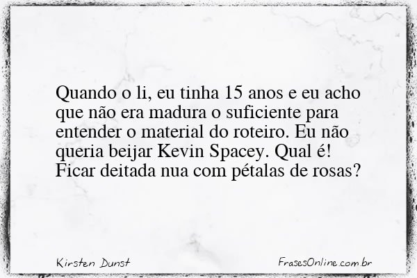 Frase de Kirsten Dunst