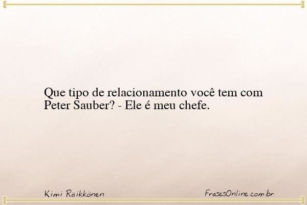 Frase de Kimi Räikkönen