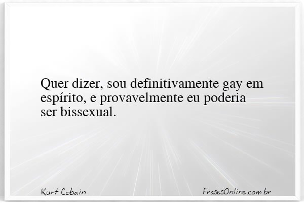 Frase de Kurt Cobain