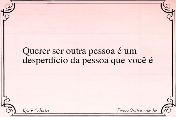 Frase de Kurt Cobain