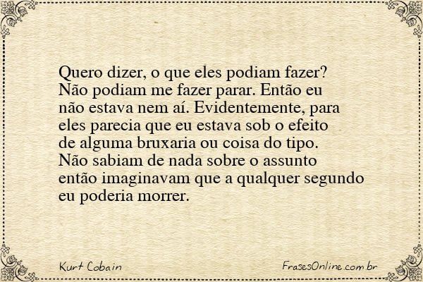 Frase de Kurt Cobain