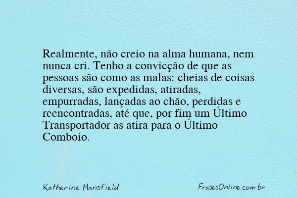 Frase de Katherine Mansfield