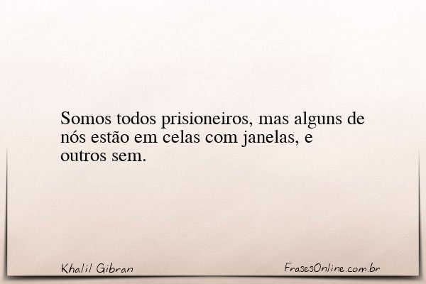 Frase de Khalil Gibran