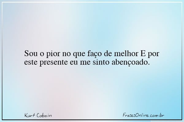Frase de Kurt Cobain