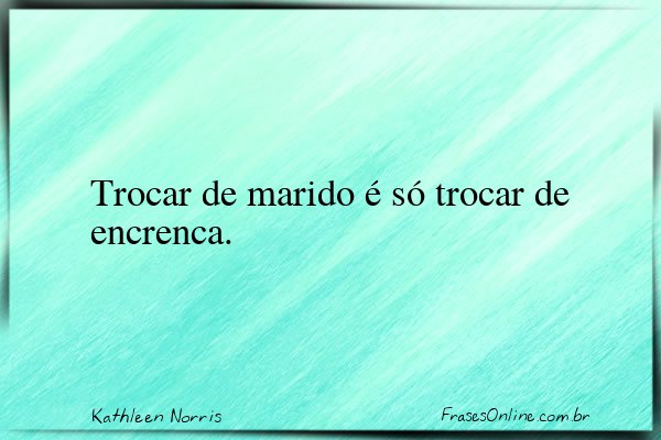 Frase de Kathleen Norris