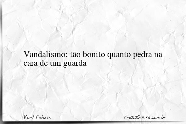 Frase de Kurt Cobain
