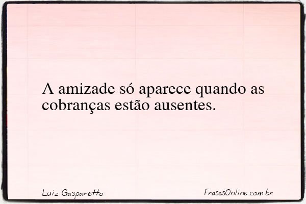 Frase de Luiz Gasparetto