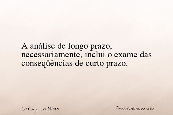 Frase de Ludwig von Mises