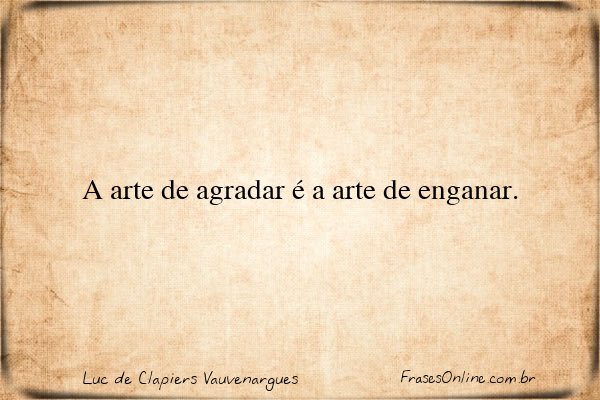 Frase de Luc de Clapiers Vauvenargues