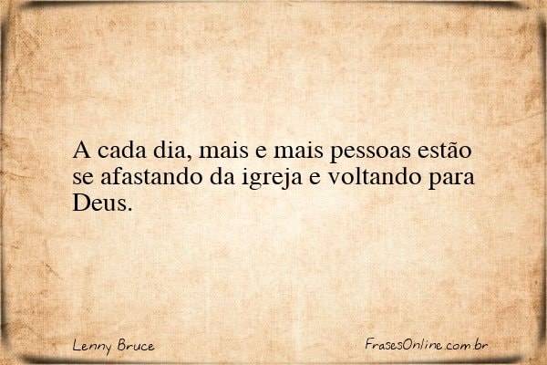 Frase de Lenny Bruce