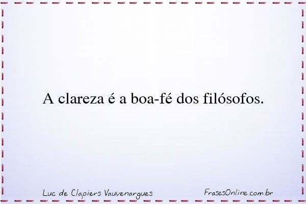 Frase de Luc de Clapiers Vauvenargues