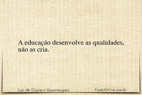 Frase de Luc de Clapiers Vauvenargues
