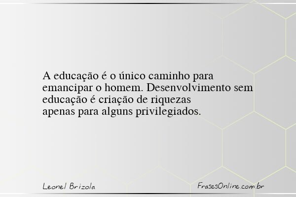 Frase de Leonel Brizola