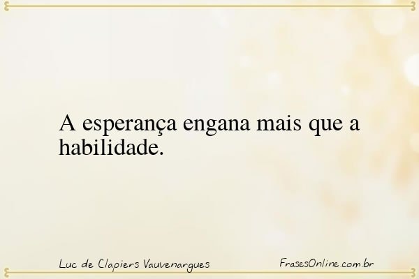 Frase de Luc de Clapiers Vauvenargues