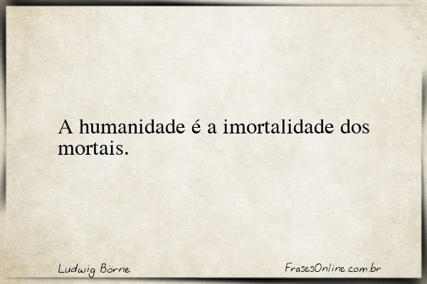 Frase de Ludwig Börne