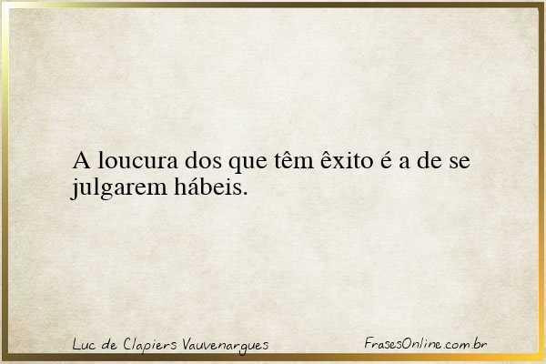 Frase de Luc de Clapiers Vauvenargues