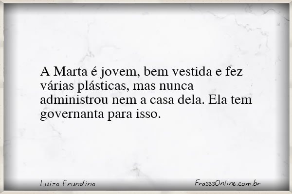 Frase de Luiza Erundina