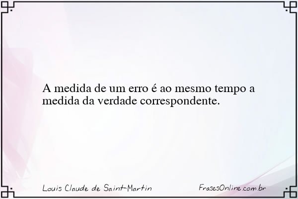 Frase de Louis Claude de Saint-Martin