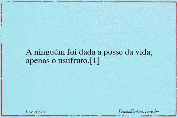 Frase de Lucrécio