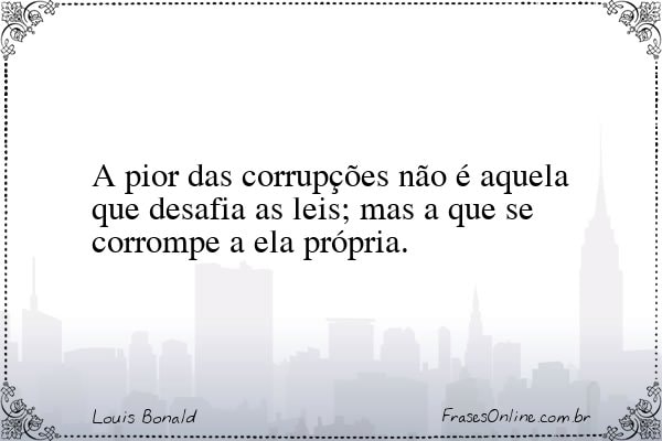 Frase de Louis Bonald