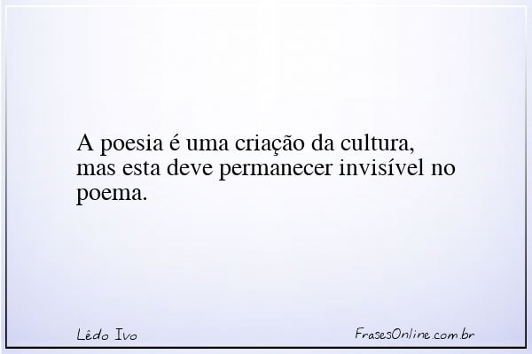 Frase de Lêdo Ivo