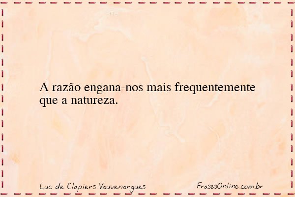 Frase de Luc de Clapiers Vauvenargues