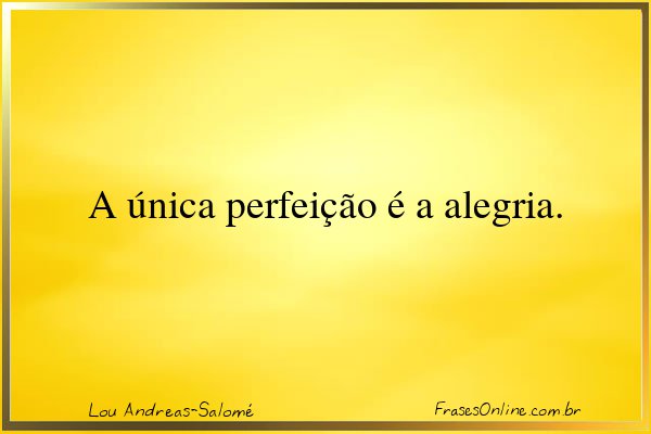 Frase de Lou Andreas-Salomé