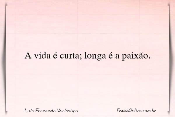 Frase de Luís Fernando Veríssimo