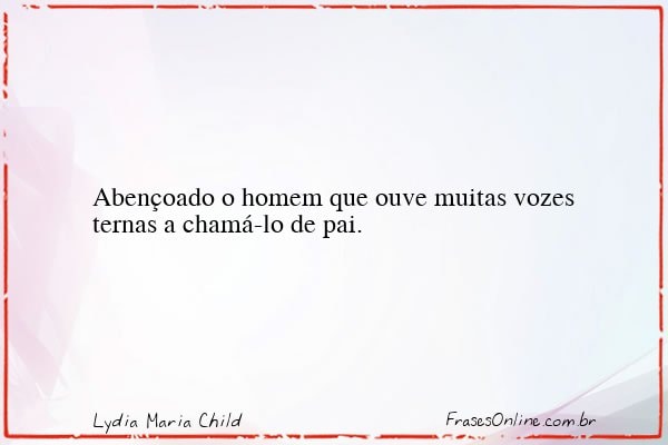 Frase de Lydia Maria Child