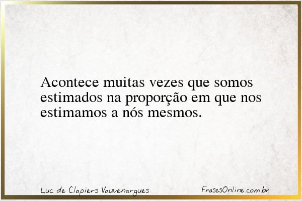 Frase de Luc de Clapiers Vauvenargues