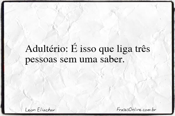 Frase de Leon Eliachar