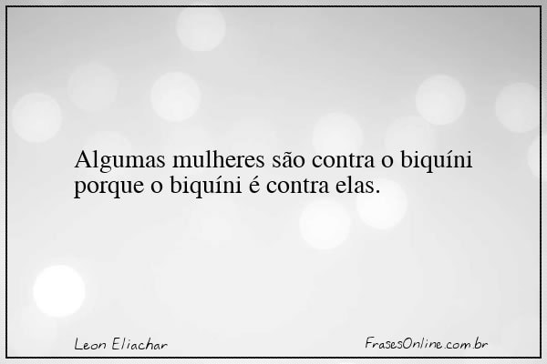 Frase de Leon Eliachar