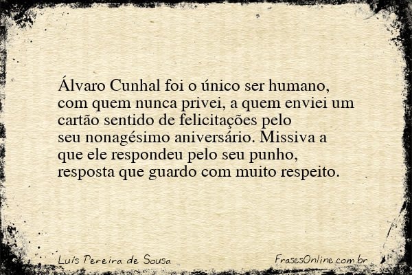 Frase de Luís Pereira de Sousa