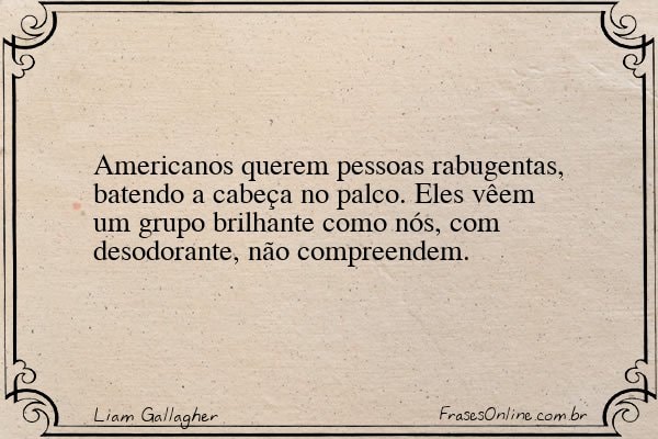 Frase de Liam Gallagher