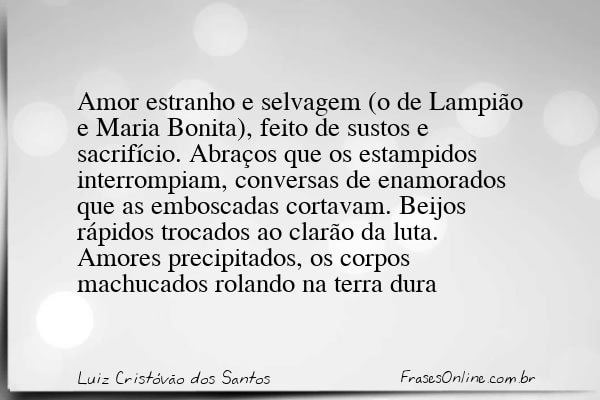 Frase de Luiz Cristóvão dos Santos