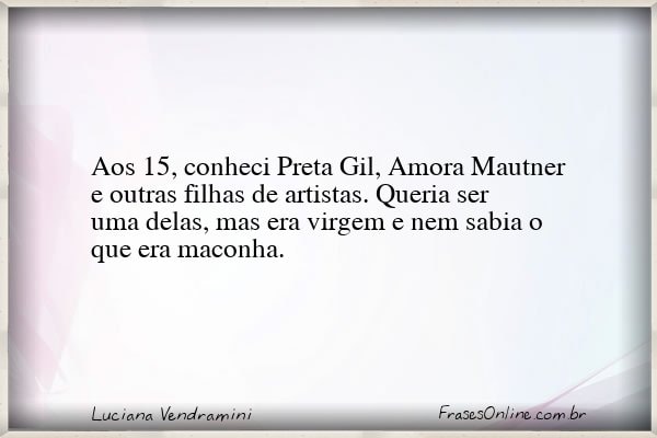 Frase de Luciana Vendramini