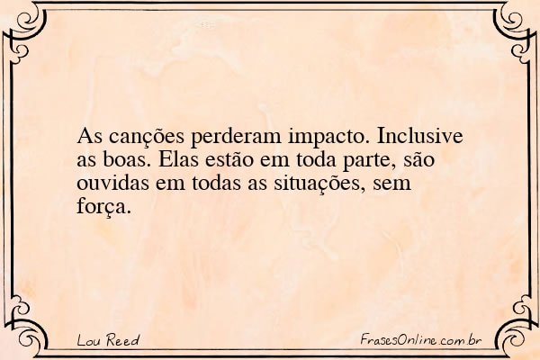 Frase de Lou Reed