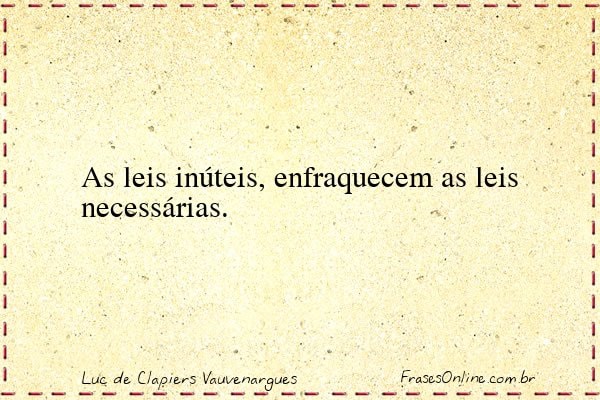 Frase de Luc de Clapiers Vauvenargues