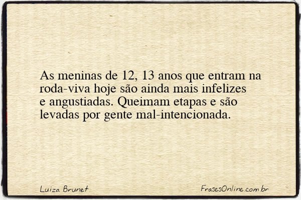 Frase de Luiza Brunet