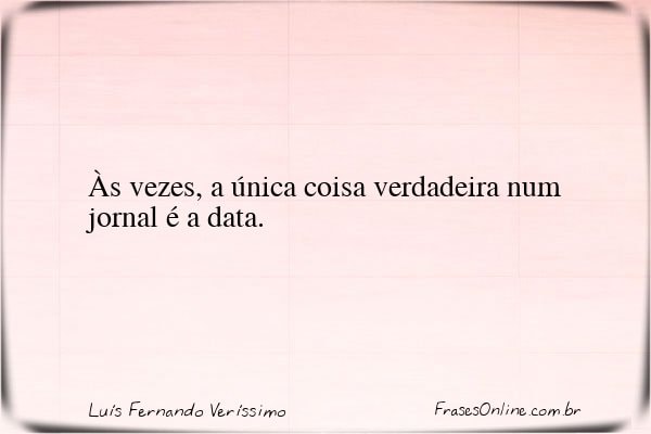 Frase de Luís Fernando Veríssimo