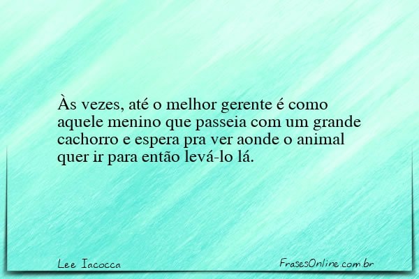 Frase de Lee Iacocca