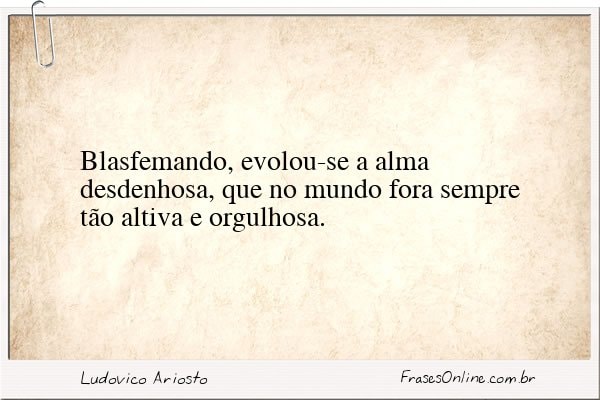 Frase de Ludovico Ariosto