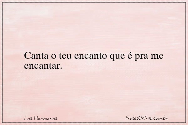 Frase de Los Hermanos