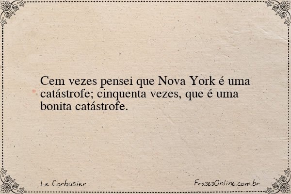 Frase de Le Corbusier