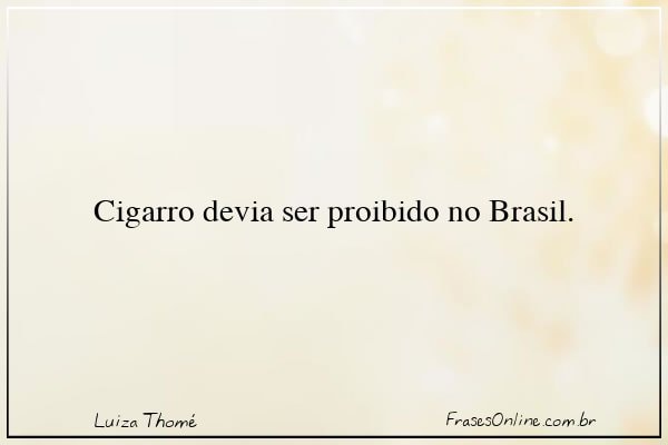 Frase de Luiza Thomé