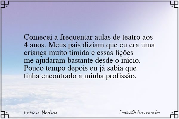 Frase de Letícia Medina